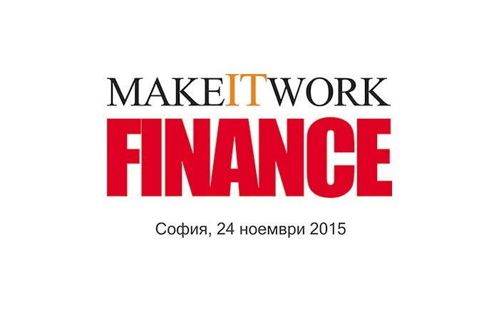 Annual Financial Forum Make IT Work: Finance 2015 will be held on November 24