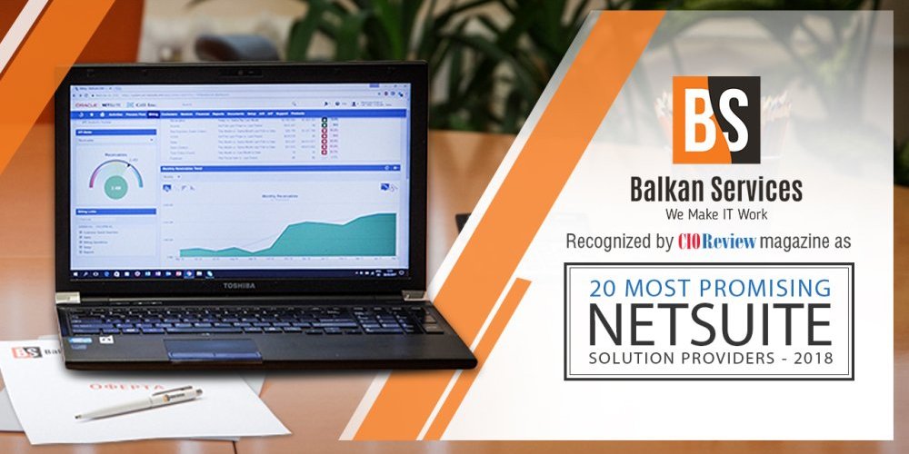 Balkan Services е класирана в Топ 20 най-обещаващи внедрители на Oracle NetSuite в световен мащаб